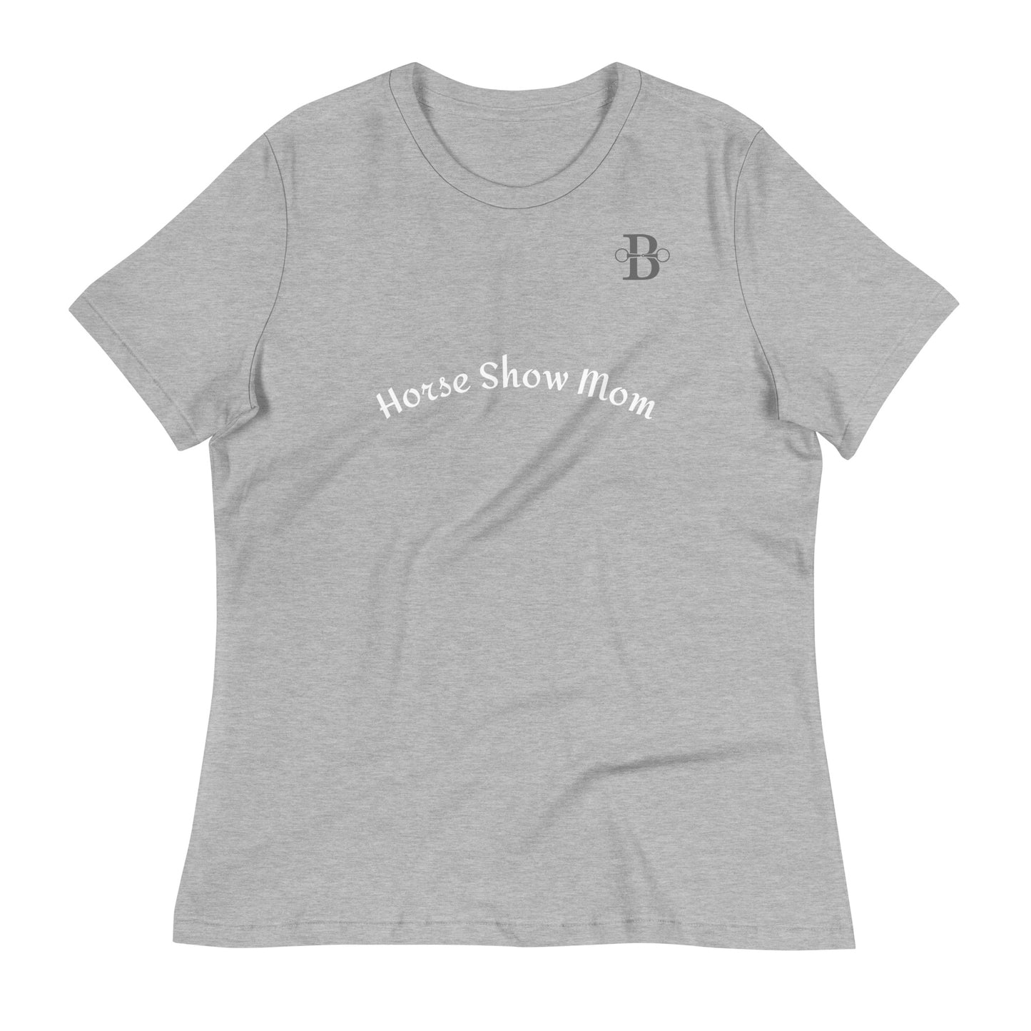Horse Show Mom/Logo Relaxed T-Shirt